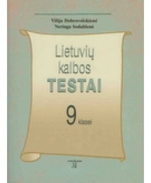 Lietuvių kalbos testai. IX klasei