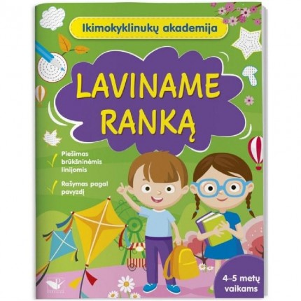 Laviname ranką. Ikimokyklinukų akademija. 4–5 metų vaikams